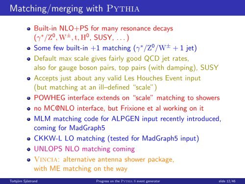 Progress on the Pythia 8 event generator