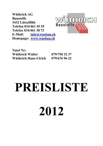 Wüthrich AG Baustoffe 3432 Lützelflüh Telefon 034/461 45 55 ...