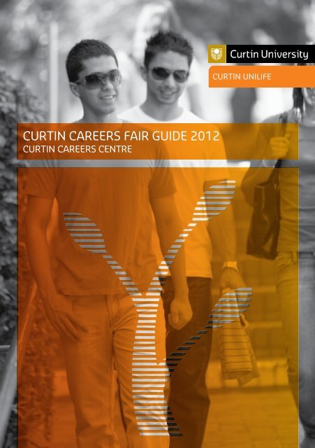 CURTIN CAREERS FAIR GUIDE 2012 - Unilife - Curtin University