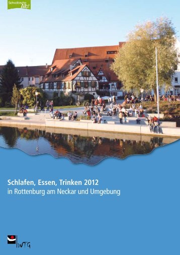 Schlafen, Essen, Trinken 2012 - WTG Rottenburg am Neckar mbH