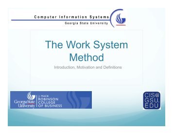 The Work System Method - Department of Computer Information ...