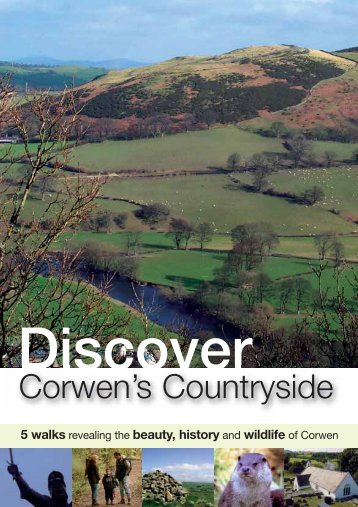 Corwen's Countryside - Dee Valley Walks