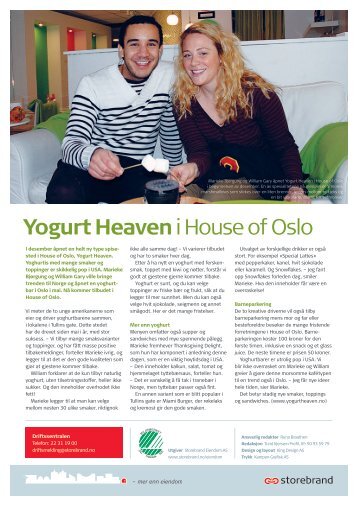 Yogurt Heaveni House of Oslo - Storebrand
