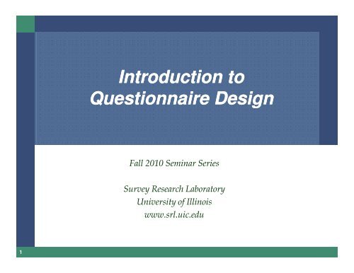 Introduction To Questionnaire Design Survey Research Laboratory - 