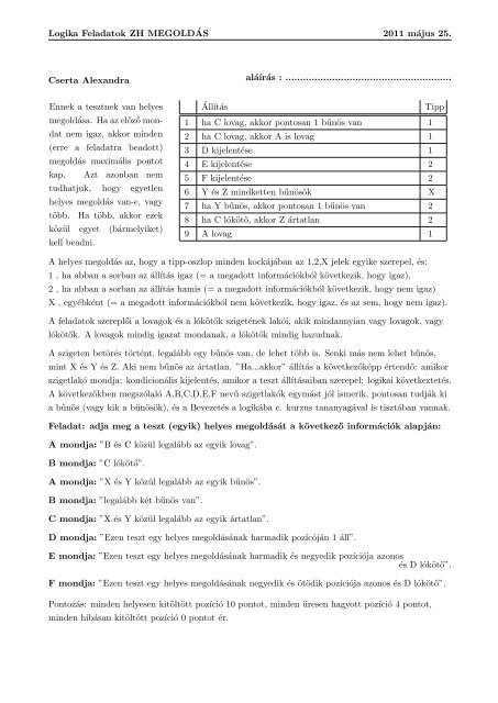 Logika Feladatok ZH MEGOLDÂ´AS 2011 mÃ¡jus 25. AgÃ³cs NÃ³ra Kitti ...