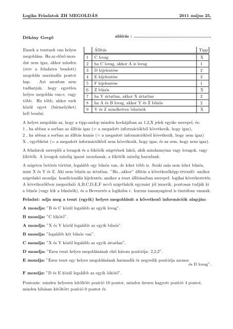 Logika Feladatok ZH MEGOLDÂ´AS 2011 mÃ¡jus 25. AgÃ³cs NÃ³ra Kitti ...