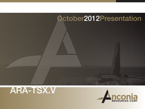 ARA-TSX.V nconi a - Anconia Resources Corp