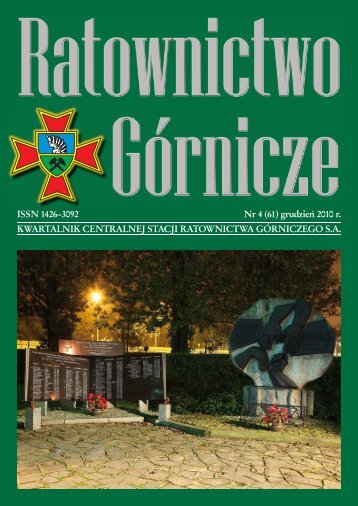 RG 2010 Nr 4 - Centralna Stacja Ratownictwa GÃ³rniczego w Bytomiu