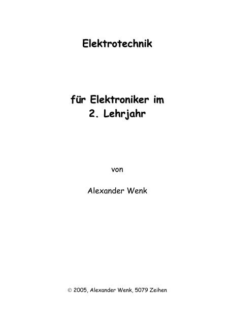 Elektrotechnik 2. Lehrjahr, Version neuer Lehrplan (ab 2010)