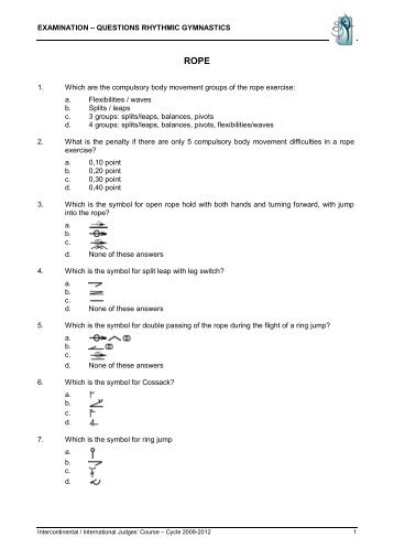 QUESTIONS RHYTHMIC GYMNASTICS 1. Which are the ...