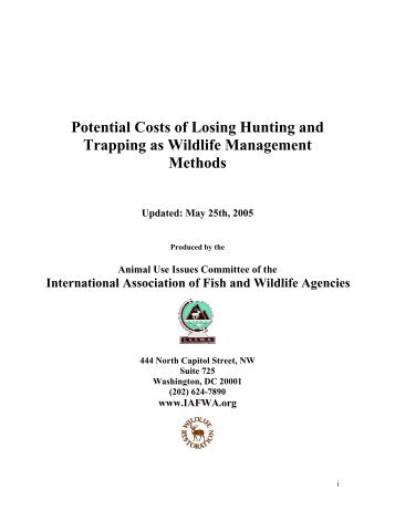 Potential Costs of Losing Hunting and Trapping as Wildlife ...