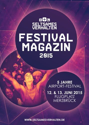 SELTSAMES VERHALTEN - Festival Magazin 2015