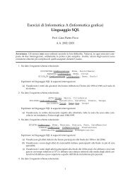 Esercizi di Informatica A (Informatica grafica) Linguaggio SQL