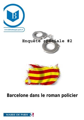 EnquÃªte spÃ©ciale #2 : Barcelone dans le roman policier / ComitÃ© ...
