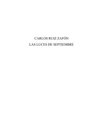 CARLOS RUIZ ZAFÓN LAS LUCES DE SEPTIEMBRE