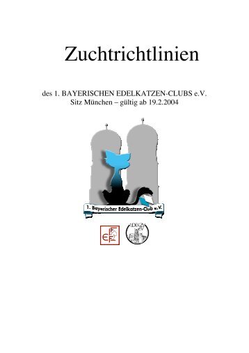 Zuchtrichtlinien - 1. Bayerischen Edelkatzen Club eV