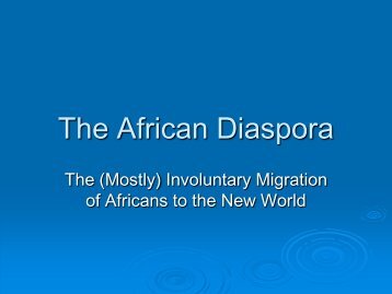 PowerPoint - The African Diaspora