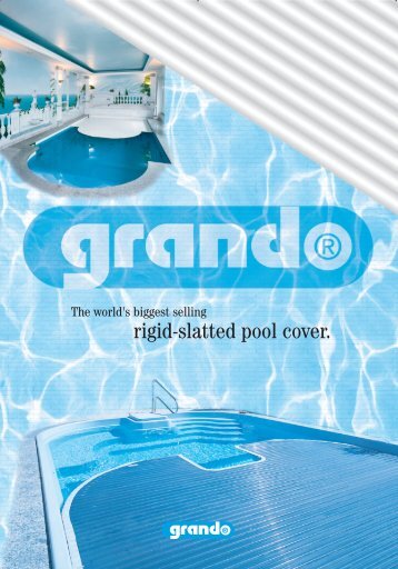 grando â the international rigid-slatted pool cover - FIBERPOOL