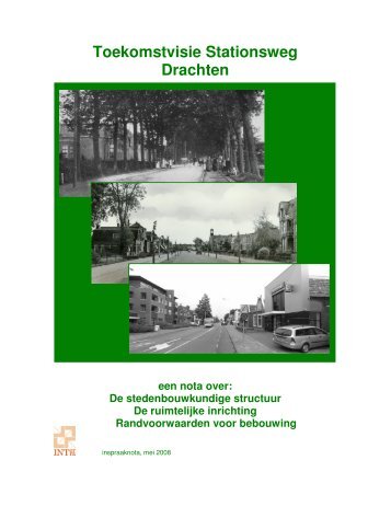 Toekomstvisie Stationsweg Drachten - Gemeente Smallingerland