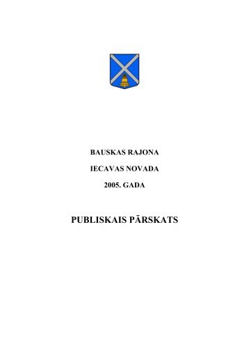 2005. gada publiskais pÄrskats - Iecavas novads