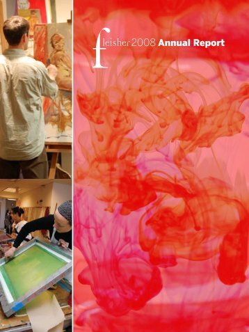 2008 Annual Report - Fleisher Art Memorial