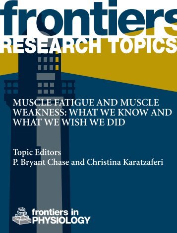 Muscle fatigue and muscle weakness: what we know and ... - Frontiers