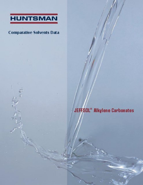 JEFFSOL® alkylene carbonates comparative solvents ... - Huntsman