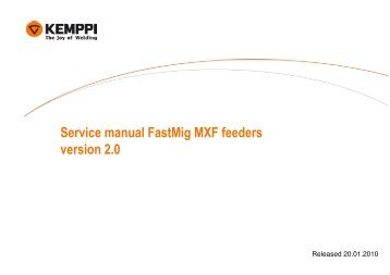 Service manual FastMig MXF feeders version 2.0 - Rapid Welding ...