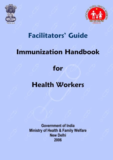 Facilitators' Guide Immunization Handbook for Health ... - Nccvmtc.org