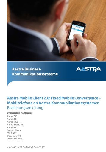 Aastra Mobile Client 2.0: Fixed Mobile Convergence