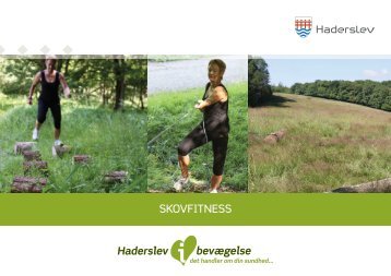 SKOVFITNESS - Haderslev i bevÃ¦gelse - Haderslev Kommune