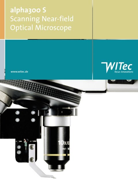 alpha300 S Scanning Near-field Optical Microscope - WITec