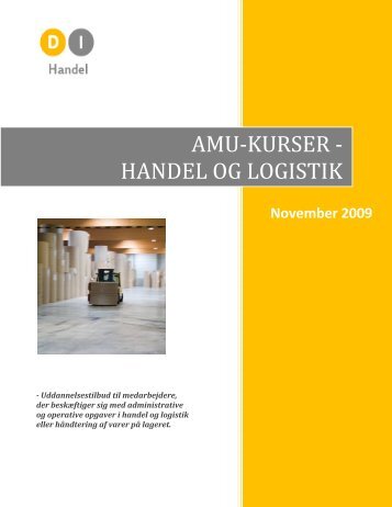 AMU-KURSER - HANDEL OG LOGISTIK - DI Handel