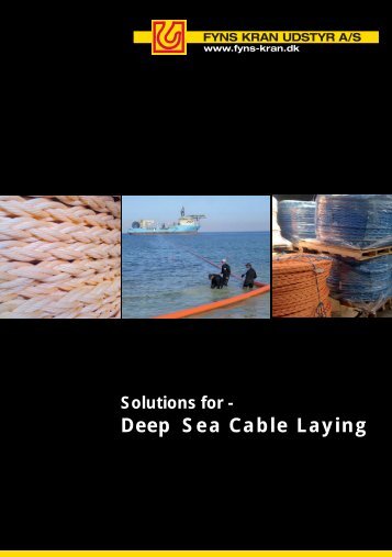 Deep Sea Cable Laying - Fyns Kran Udstyr A/S