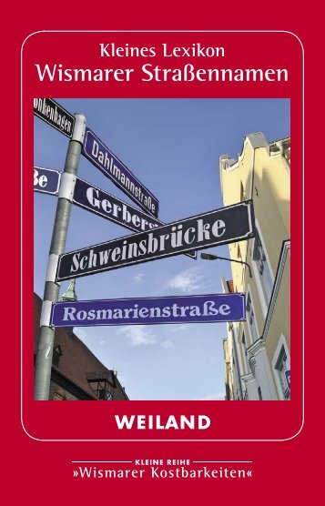 Wismarer Kostbarkeiten - Hansestadt Wismar
