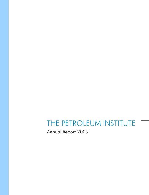 The PI Annual Report 2009 - The Petroleum Institute