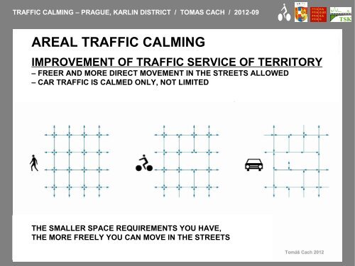 TRAFFIC CALMING IN PRAGUE KARLIN DISTRICT - Velo City