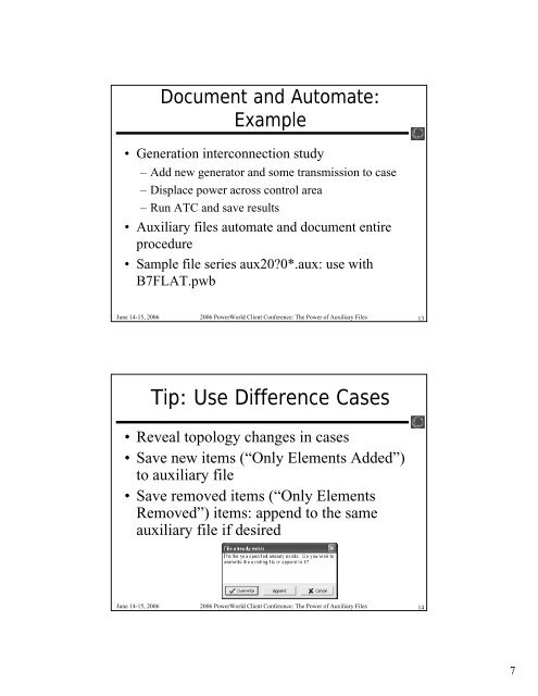 The Power of Auxiliary Files Auxiliary Files - PowerWorld