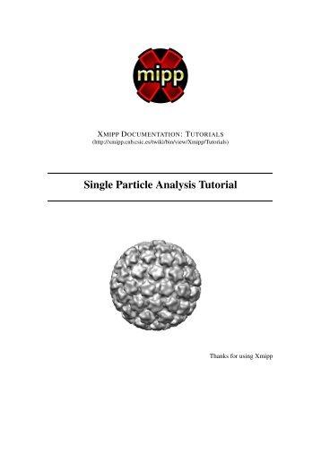 Single Particle Analysis Tutorial - Xmipp