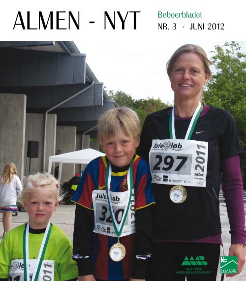 NYT NR. 3 Â· JUNI 2012 - Aabenraa Andelsboligforening