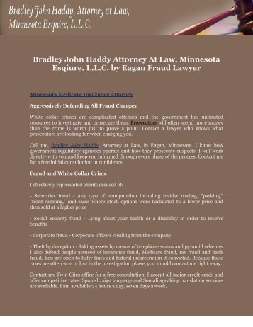 Bradley John Haddy Attorney At Law, Minnesota Esqiure, L.L.C. by Eagan Fraud Lawyer