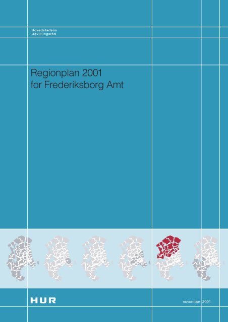 Regionplan 2001 for Frederiksborg Amt - Naturstyrelsen