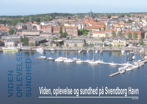 Viden, oplevelse og sundhed pÃ¥ Svendborg Havn