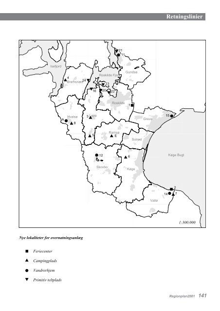 Regionplan 2001 for Roskilde Amt Retningslinier - Naturstyrelsen