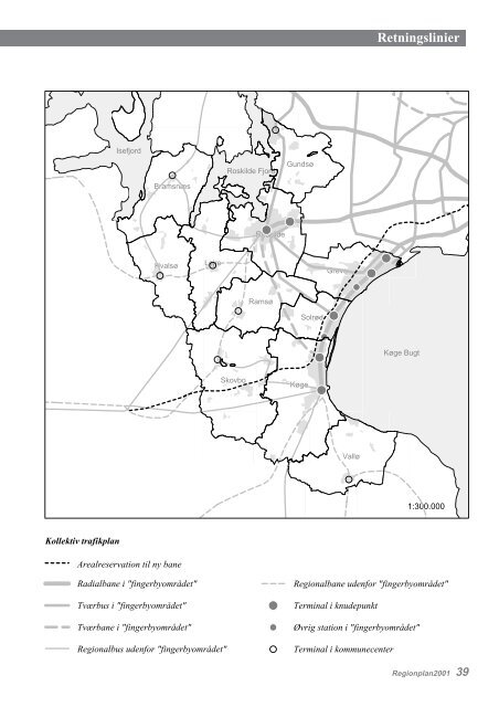 Regionplan 2001 for Roskilde Amt Retningslinier - Naturstyrelsen