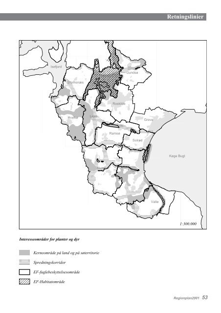 Regionplan 2001 for Roskilde Amt Retningslinier - Naturstyrelsen