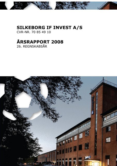 Ãrsrapport 2008 - Silkeborg IF fodbold