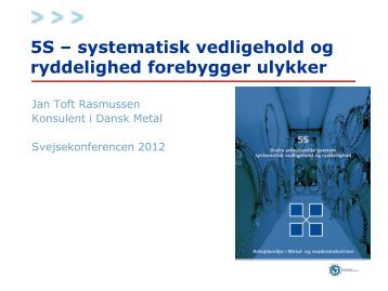 5S â systematisk vedligehold og ryddelighed - Industriens ...