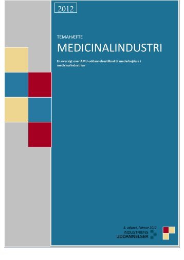 MEDICINALINDUSTRI - Industriens Uddannelser