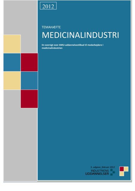 MEDICINALINDUSTRI - Industriens Uddannelser